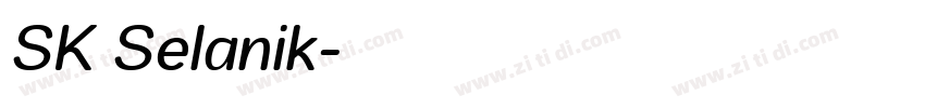 SK Selanik字体转换
